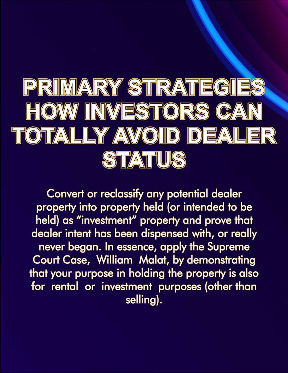 Primary Strategies to Avoid Real Estate Dealer Status