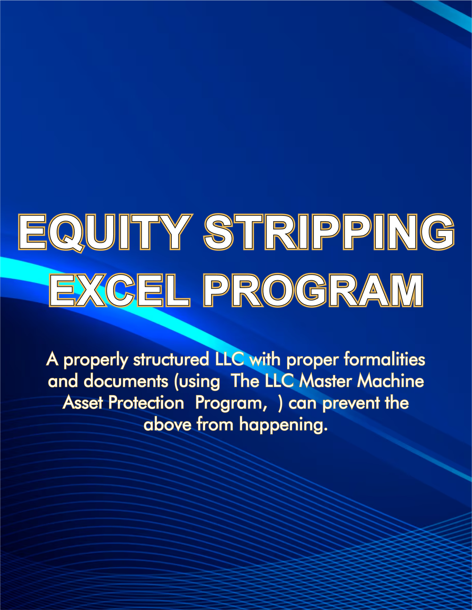 Equity Stripping Excel Program for Real Estate Investors