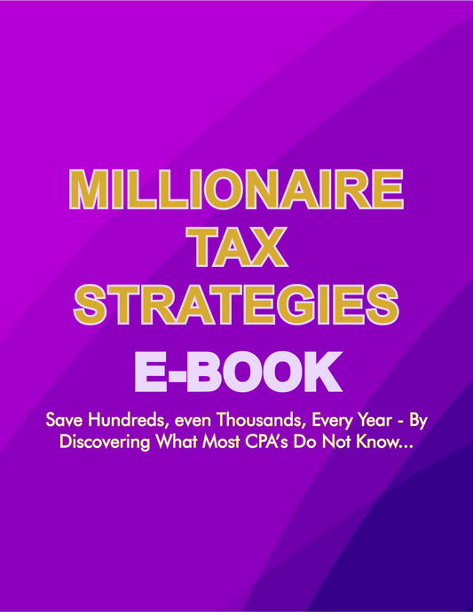 Millionaire Tax Strategies E book