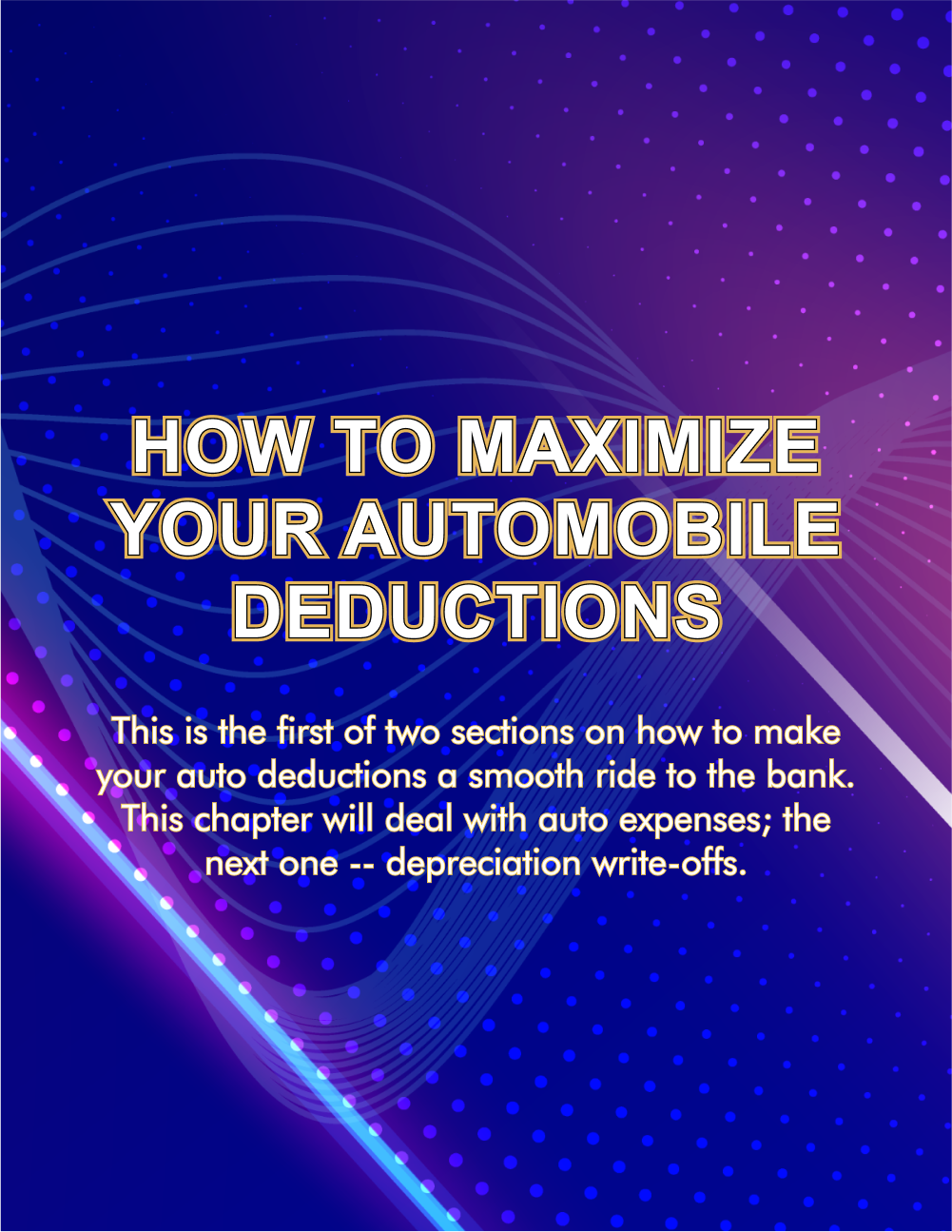 Maximize Your Automobile Deductions