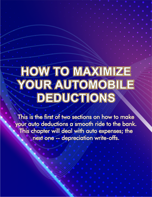 How To Maximize Your Automobile Deductions