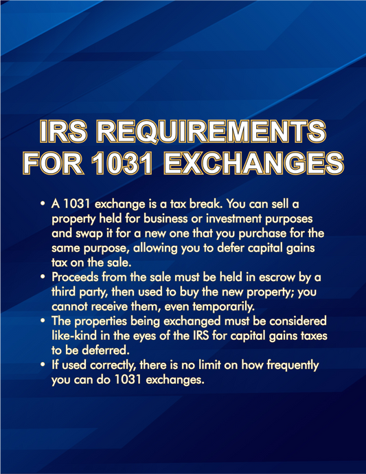 IRS Requirements For 1031 Exchanges