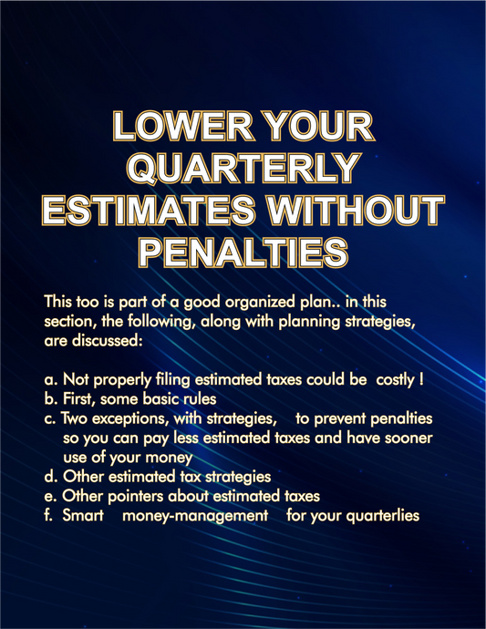 Lower Your Quarterly Estimates Without Penalties